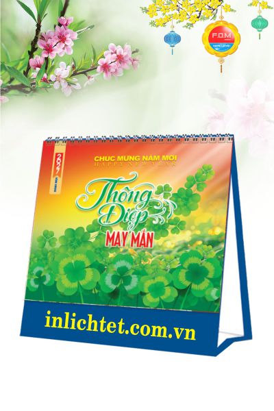 In Lịch bàn đứng Thông Điệp May Mắn